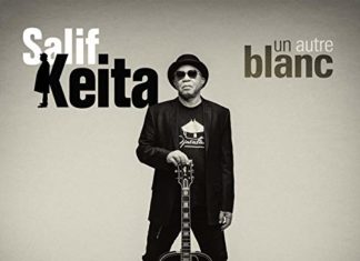 « Un Autre Blanc » : Alors, comment est le dernier album de Salif Keïta?