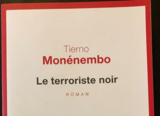 Note de lecture: Le terroriste noir de Tierno Monénembo, Paris, Seuil, 2012