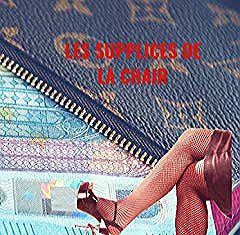 Note de lecture: Les supplices de la chair de Caroline Meva, Paris, Le Lys Bleu, 2019
