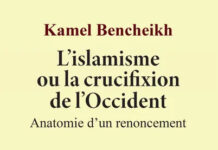 Note de lecture: ‘l’islamisme ou la crucifixion de l’Occident’ (écrivain algérien)