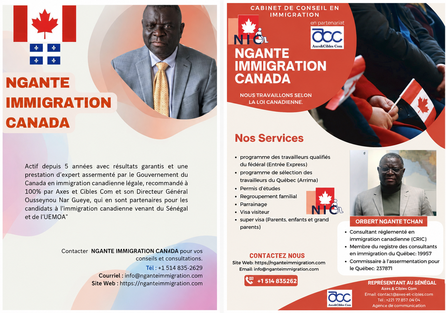 [IMMIGRATION LÉGALE AU CANADA] ‘NGANTÉ IMMIGRATION CANADA’, PARTENAIRE AU SÉNÉGAL ET DANS L’UEMOA D’AXES ET CIBLES COM D’OUSSEYNOU NAR GUEYE